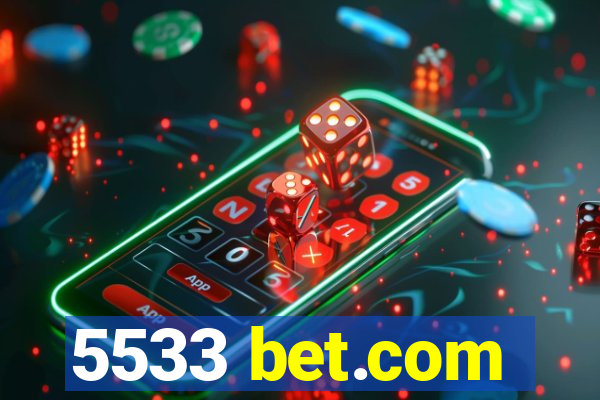 5533 bet.com